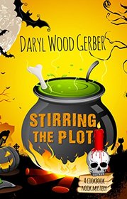 Stirring The Plot (A Cookbook Nook Mystery)