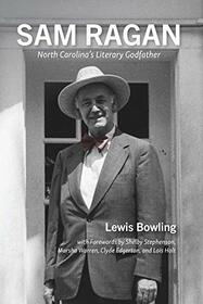 Sam Ragan: North Carolina's Literary Godfather