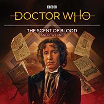 Doctor Who: The Scent of Blood: 8th Doctor Audio Original