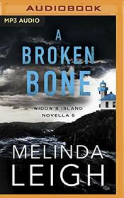 A Broken Bone (Widow's Island Novella, 6)