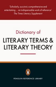 The Penguin Dictionary of Literary Terms and Literary Theory (5th Edition)