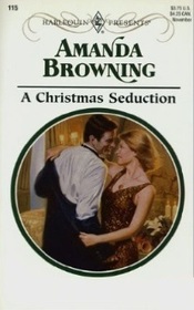 A Christmas Seduction (Harlequin Presents Subscription, No 115)