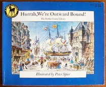HURRAH, WE'RE OUTWARD BOUND (The Mother Goose Library)