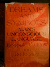 Dreams and Symbols; Man's Unconscious Language