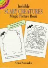 Invisible Scary Creatures Magic Picture Book (Dover Little Activity Books)