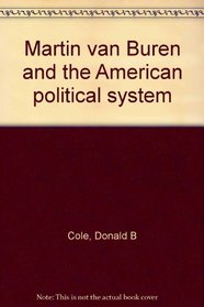 Martin Van Buren and the American political system