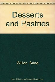Desserts and Pastries