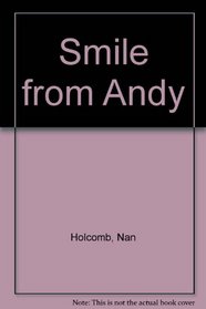 Smile from Andy (Turtle Books)