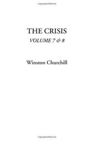 The Crisis, Volume 7 & 8
