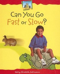 Can You Go Fast or Slow? (Antonyms)