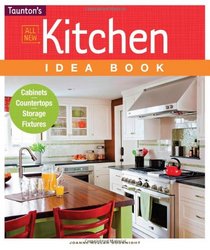 Kitchen Idea Book (Taunton Home Idea Books)