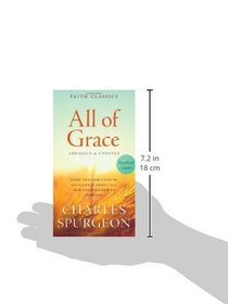 All of Grace:  Know That Gods Gift of Salvation Is Absolutely Free and Available to Everyone (Faith Classics)