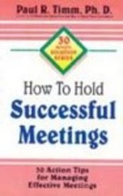 How to Hold Successful Meetings