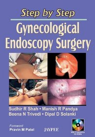 Step by Step Gynecological Endoscopy Surgery with 2 Interactive CD-ROMs