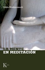 La mente en meditacion (Spanish Edition)