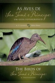 Birds of Sao Tome E Principe \ As Aves De Sao Tome E Principe (English and Portuguese Edition)