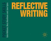 Reflective Writing (Pocket Study Skills)