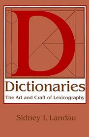 Dictionaries : The Art and Craft of Lexicography