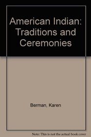 American Indian Traditions and Ceremonies