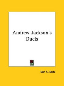 Andrew Jackson's Duels