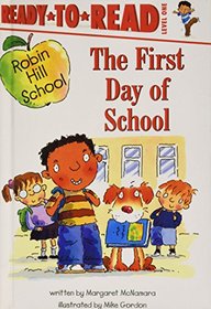 The First Day of School (Ready-to-Read. Level 1)