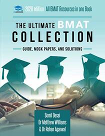 The Ultimate BMAT Collection: 5 Books In One, Over 2500 Practice Questions & Solutions, Includes 8 Mock Papers, Detailed Essay Plans, BioMedical ... Ultimate Medical School Application Library)