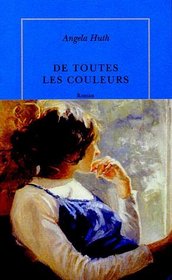 De toutes les couleurs (French Edition)
