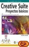 Creative Suite/creative Suite: Proyectos Basicos Version Dual/basic Projects Dual Version (Diseno Y Creatividad) (Spanish Edition)