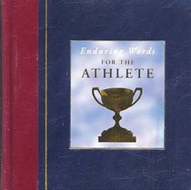 Enduring Words for the Athlete (Enduring Words)