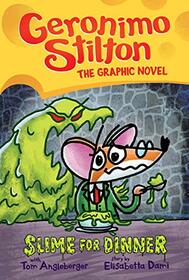 Slime for Dinner (Geronimo Stilton Graphic Novel #2) (2)