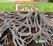 Raices / Roots (Encuentra Las Diferencias: Plantas / Spot the Difference: Plants) (Spanish Edition)