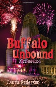 Buffalo Unbound: A Celebration