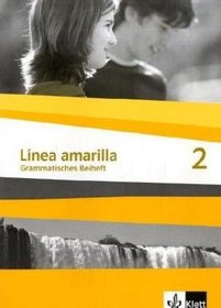 Linea amarilla 2. Grammatisches Beiheft