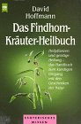 Das Findhorn-Krauter-Heilbuch