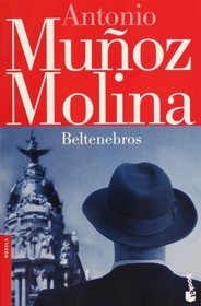 Beltenebros (Novela (Booket Numbered)) (Spanish Edition)