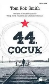 44 Cocuk (Child 44) (Leo Demidov, Bk 1) (Turkish Edition)