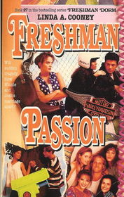 Freshman Passion (Freshman Dorm, Bk 27)