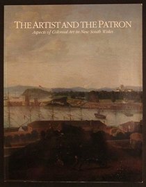 The artist and the patron: Aspects of colonial art in New South Wales