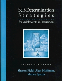 Self-Determination Strategies for Adolescents in Transition (Pro-ed Series on Transition)