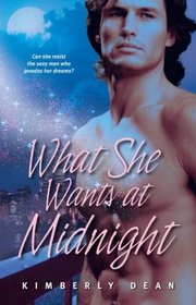 What She Wants at Midnight (Dream Wreakers, Bk 1)