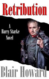 Retribution (The Harry Starke Novels) (Volume 7)