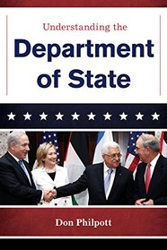 Understanding the Department of State (The Cabinet Series)