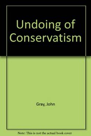 Undoing of Conservatism
