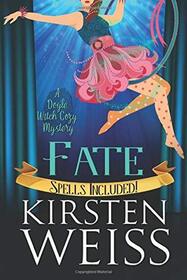Fate: A Doyle Witch Cozy Mystery (The Witches of Doyle Cozy Mysteries)
