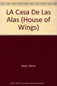 LA Casa De Las Alas (House of Wings)