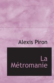 La Mtromanie (Esperanto Edition)
