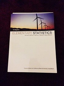 Elementary Statistics Custom Edition for Cal State Long-Beach