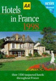 Hotels in France 1998 (AA Lifestyle Guides)