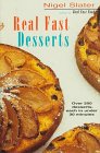 Real Fast Desserts : Over 200 Desserts and Sweet Snacks in 30 Minutes