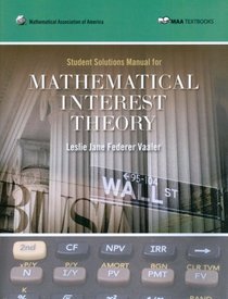 Mathematical Interest Theory Student Manual